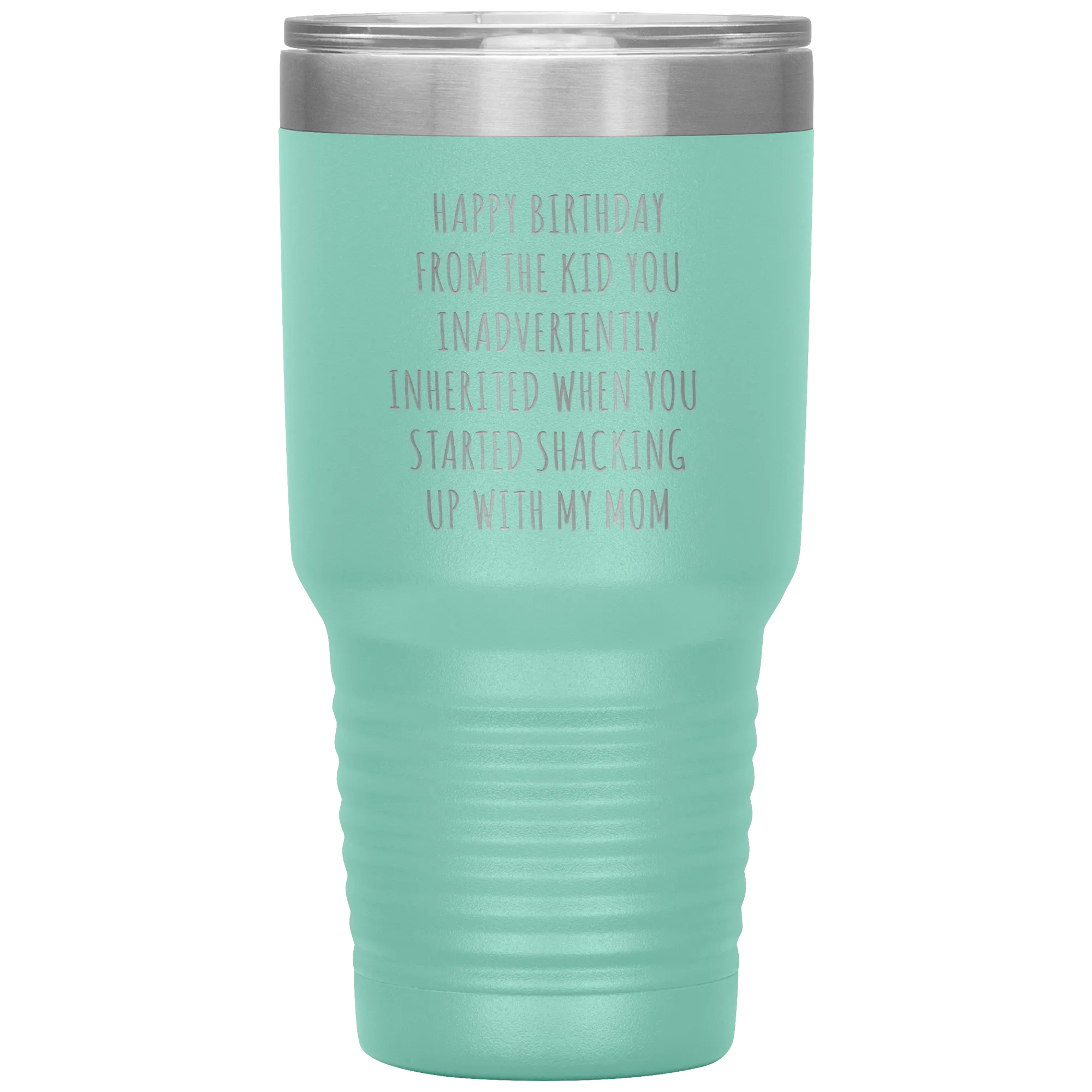 Stepdad Mug Stepfather Gifts Happy Birthday From the Kid You Inherited When You Started Shacking Up with My Mom Tumbler Cup BPA Free