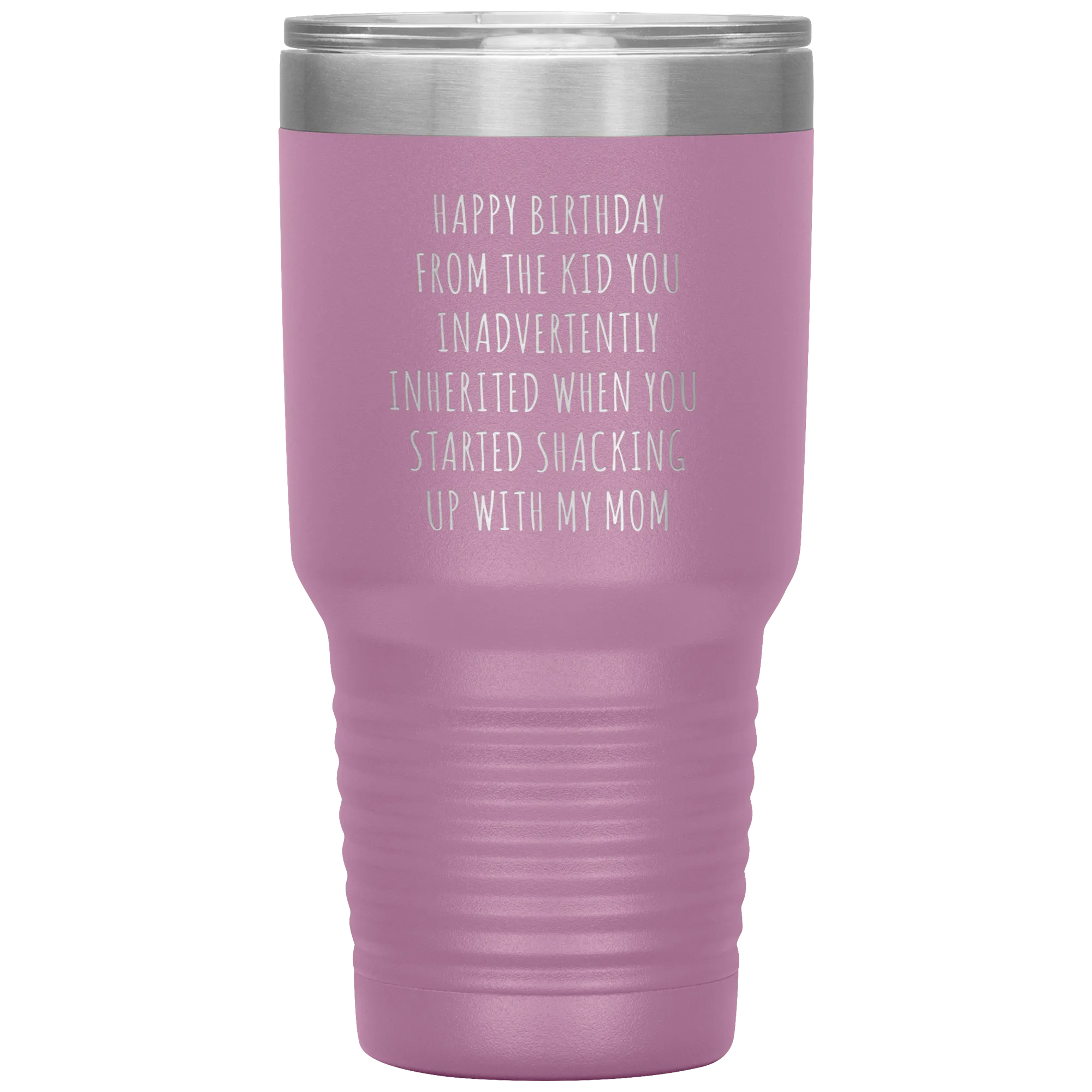 Stepdad Mug Stepfather Gifts Happy Birthday From the Kid You Inherited When You Started Shacking Up with My Mom Tumbler Cup BPA Free